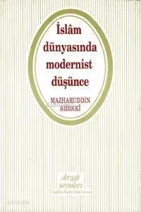 İslam Dünyasında Modernist Düşünce