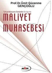 Maliyet Muhasebesi Ümit Gücenme Gençoğlu