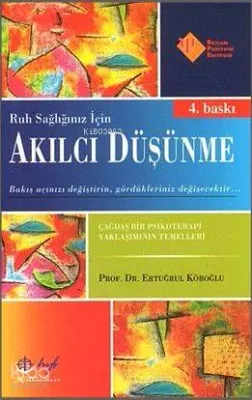 Ruh Sağlığınız İçin Akılcı Düşünme