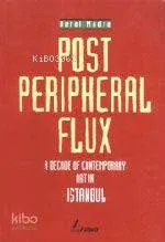 Post Peripheral Flux