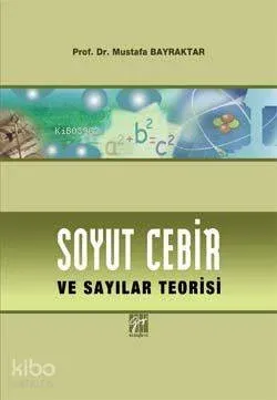 Soyut Cebir ve Sayılar Teorisi Mustafa Bayraktar