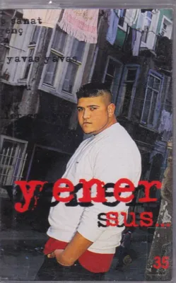 Yener ‎– Sus Kaset