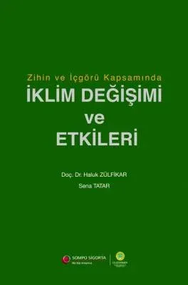 Zihin ve İçgörü Kapsamında İKLİM DEĞİŞİMİ ve ETKİLERİ