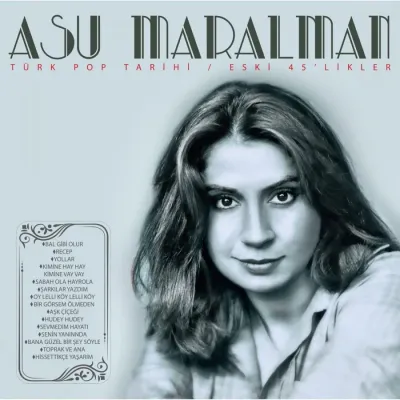 Asu Maralman - Eski 45 likler LP