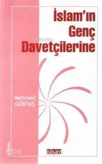 İslam'ın Genç Davetçilerine