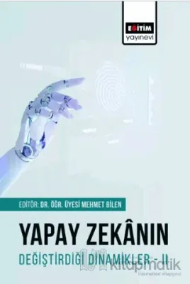 Yapay Zekanın Değiştirdiği Dinamikler 2