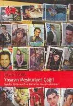 Yaşasın Meşhuriyet Çağı