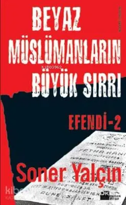 Beyaz Müslümanların Büyük Sırrı