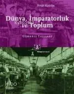 İmparatorluk, Dünya, Toplum