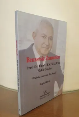 BENZERSİZ ZAMANLAR ÜNAL TEKİNALP NEHİR SÖYLEŞİ 2024