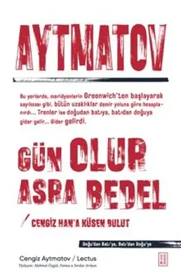 Gün Olur Asra Bedel - Cengiz Han'a Küsen Bulut
