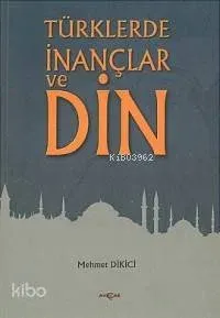 Türklerde İnançlar ve Din