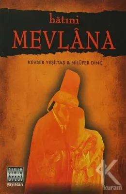 Batıni Mevlana Kevser Yeşiltaş Yalçın