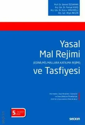 Yasal Mal Rejimi (Edinilmiş Mallara Katılma Rejimi) veTasfiyesi