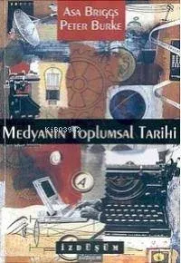 Medyanın Toplumsal Tarihi