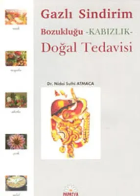 Gazlı Sindirim Bozukluğu -kabızlık- Doğal Tedavisi