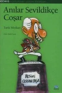 Anılar Sevildikçe Coşar