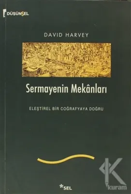 Sermayenin Mekanları David Harvey