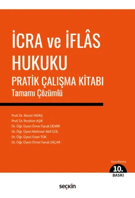 İcra ve İflâs Hukuku Pratik Çalışma Kitabı Murat Yavaş