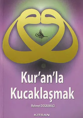 Kur'an'la Kucaklaşmak