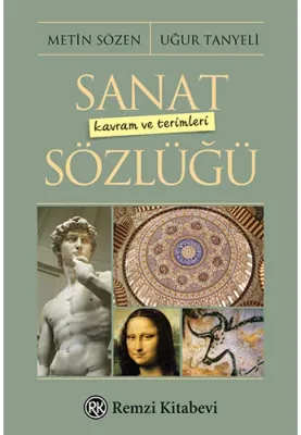 Sanat Kavram ve Terimleri Sözlüğü Metin Sözen