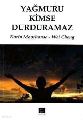 Yağmuru Kimse Durduramaz