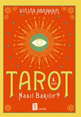 Tarot Nasıl Bakılır?