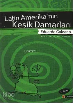 Latin Amerika'nın Kesik Damarları