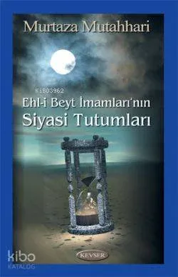 Ehlibeyt İmamları'nın Siyasi Tutumları