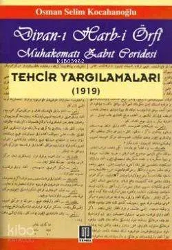 Divan-ı Harb-i Örfi Muhakematı Zabıt Ceridesi