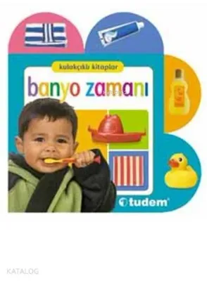 Kulakçıklı Kitaplar - Banyo Zamanı