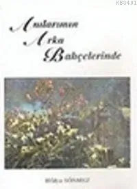 Anılarımın Arka Bahçesinde