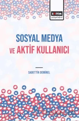 Sosyal Medya ve Aktif Kullanıcı