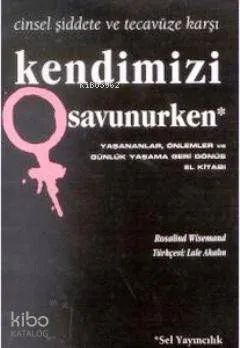 Kendimizi Savunurken