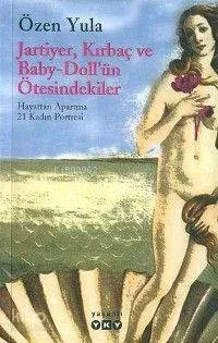 Jartiyer, Kırbaç ve Baby-dollün Ötesindekiler