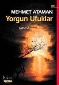 Yorgun Ufuklar