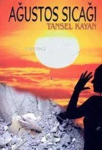 Ağustos Sıcağı