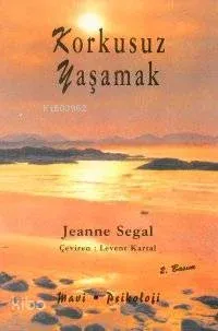 Korkusuz Yaşamak