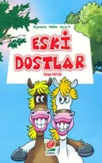 Eski Dostlar