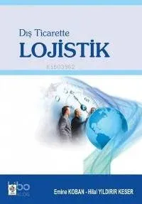 Dış Ticarette Lojistik