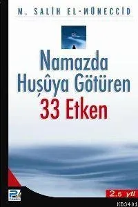 Namazda Huşuya Götüren 33 Etken