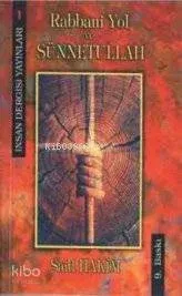 Rabbani Yol ve Sünnetullah
