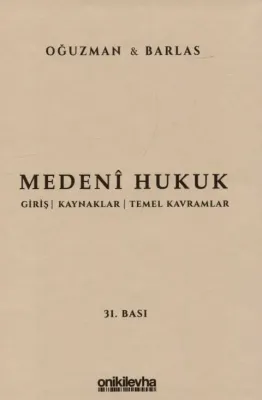 Medeni Hukuk 31.BASKI M. Kemal Oğuzman