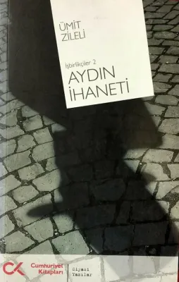 Aydın İhaneti : İşbirlikçiler 2