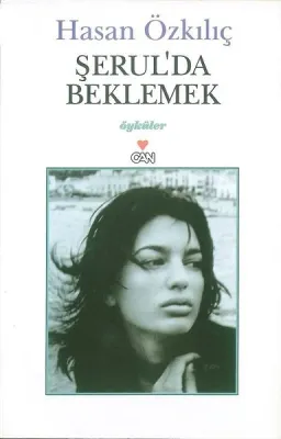 Şerul'da Beklemek
