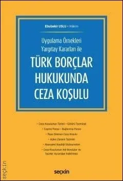Türk Borçlar Hukukunda Ceza Koşulu