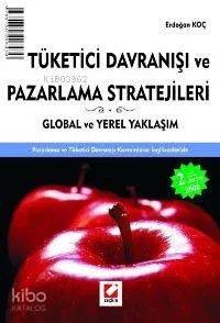 Tüketici Davranışı ve Pazarlama Stratejileri