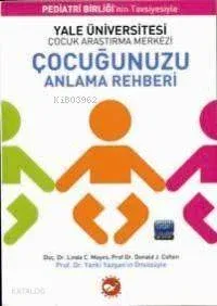 Çocuğunuzu Anlama Rehberi
