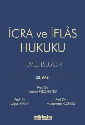 İcra ve İflas Hukuku Temel Bilgiler