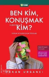 Ben Kim, Konuşmak Kim?